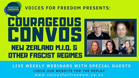 Courageous Convos: New Zealand MIQ & Other Facist Regimes