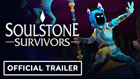 Soulstone Survivors - Official Early Access Trailer