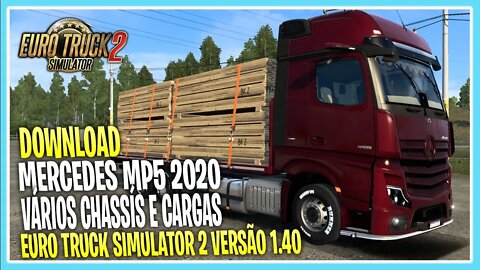 DOWNLOAD MERCEDES MP5 2020 1.40 CHASSI RIGIDO EURO TRUCK SIMULATOR 1.40