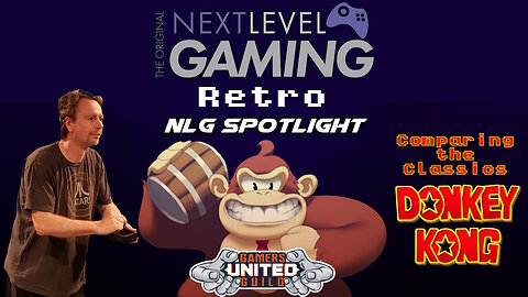 NLG Spotlight: Donkey Kong - Comparing the Classics w/Mike
