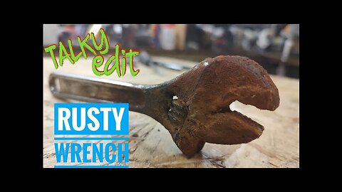 Super rusty wrench restoration