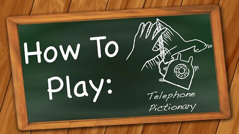 How to play Telephone Pictionary