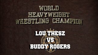 01261951 Lou Thesz vs Buddy Rogers (NWA World Title)