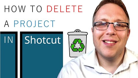 How to Delete a Project in Shotcut