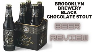 BEER REVIEW BLACK CHOCOLATE STOUT FROM BROOKLYN BREWERY!
