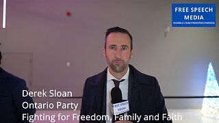 Derek Sloan - "freedom is under attack in Canada ...radical cleanup of government corruption... "