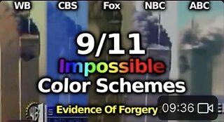 A Nation Deceived By CGI？ 9⧸11's IMPOSSIBLE Color Schemes + Repurposed⧸ Edited Video Red Flags