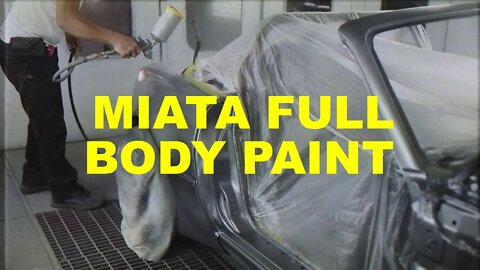 Mazda Miata MX-5 - Part 23 - Midnite Runner gets Full Body Paint