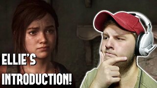 Ellie’s Introduction! - TLOU Part 1 Playthrough - #2