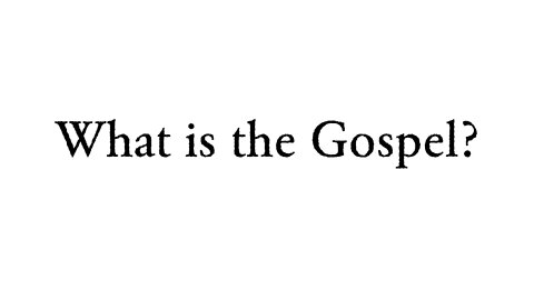 What is the Gospel? - Faith Foundations with Dr. Todd Baker