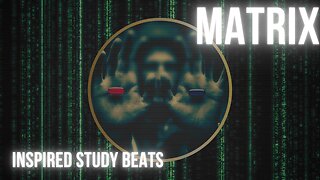 Matrix Inspired Study Music ~ One Hour Gamer Study Mix