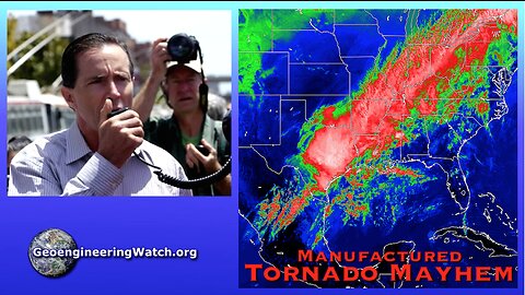 Manufactured Tornado Mayhem, Geoengineering Watch Global Alert News, April 8, 2023, #400