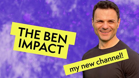 The Ben Impact - channel intro