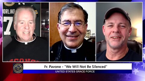 Fr. Pavone - "We Will Not Be Silenced!"