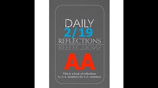 February 19 – AA Meeting - Daily Reflections - Alcoholics Anonymous - Read Along