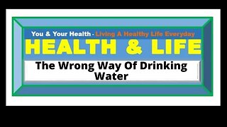 THE WRONG WAY OF DRINKING WATER