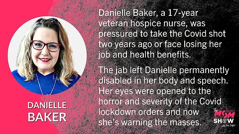 Ep. 442 - Veteran Hospice Nurse Pressured to Get Covid Jab Now Permanently Disabled - Danielle Baker