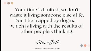 Time Is Limited Don't Waste It..
