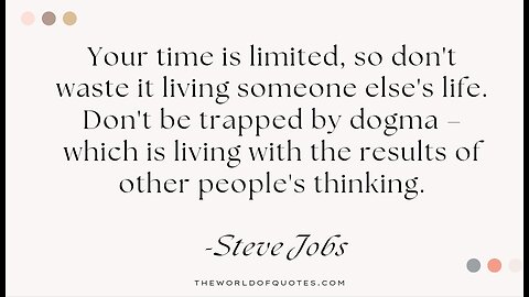 Time Is Limited Don't Waste It..