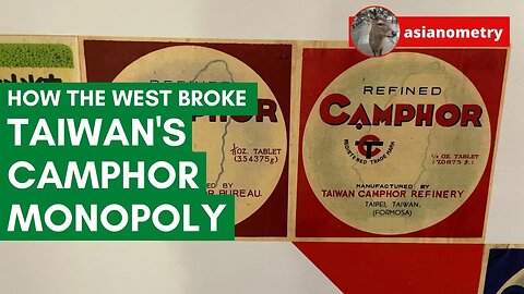 White Gold: How the West Broke Taiwan's Camphor Monopoly