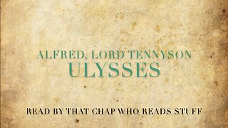 Ulysses, by Alfred, Lord Tennyson