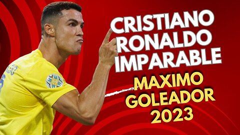 CRISTIANO RONALDO: dominando en 2023!