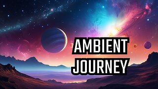 Journey through the Stars_ Ambient Space Music and Relaxation Scenes