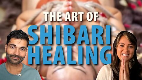 How SHIBARI Can Help You Speak Your Truth, Improve Your Confidence & Willpower