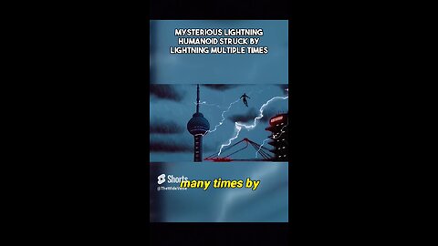 Mysterious lightning humanoid struck by lighting multiple times🌩️⚡😱