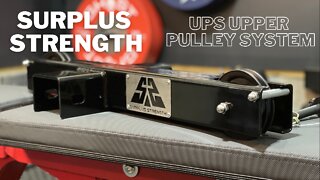 Surplus Strength UPS Upper Pulley Unboxing