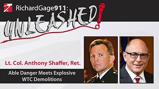 9/11: 'Able Danger' Meets Explosive WTC Demolitions - Lt. Col. Anthony Shaffer Pressed