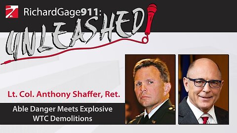 9/11: 'Able Danger' Meets Explosive WTC Demolitions - Lt. Col. Anthony Shaffer Pressed
