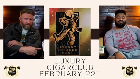Luxury Cigar Club | February 2022