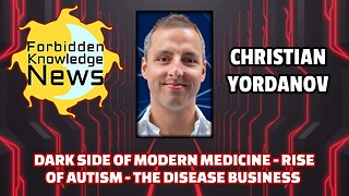 Dark Side of Modern Medicine - Rise of Autism - The Disease Business | Christian Yordanov