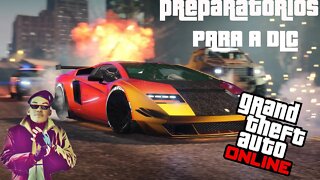 GTA ONLINE- PREPRAÇÃO PARA A DLC!!! BORA FARMAR!!!!