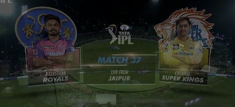 Tata IPL 2023 RR vs CSK Match 37 Highlights