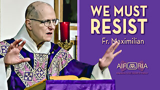 We Must Resist - February 18, 2024 - OLC Sunday Homily