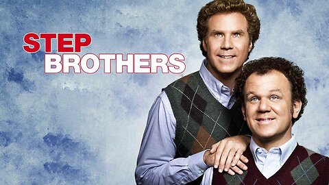 Step Brothers (2008) Theatrical trailer