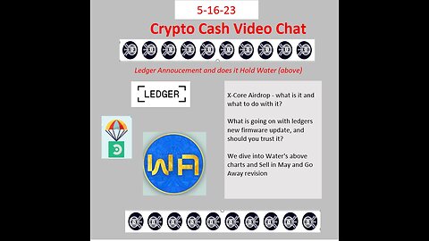 Crypto Cash Video Chat Volume 23