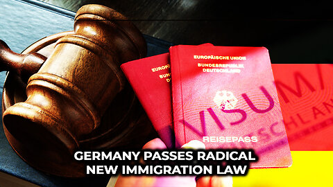 Germany Passes Radical New Immigration Law