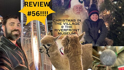 The Indoor Farmer Reviews #56! Christmast In The Village & Peoria Riverfront Museum !December 12, 2023