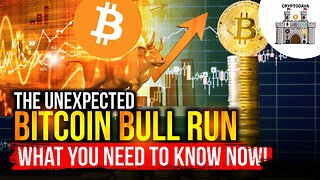 The Unexpected Bitcoin Bull Run: What You Need to Know Now!