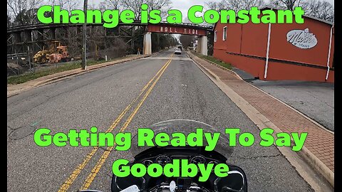 Change is a Constant: Getting Ready to Say Goodbye