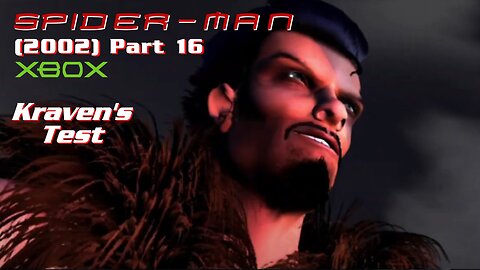 Spider Man (2002) XBOX Gameplay Part 16