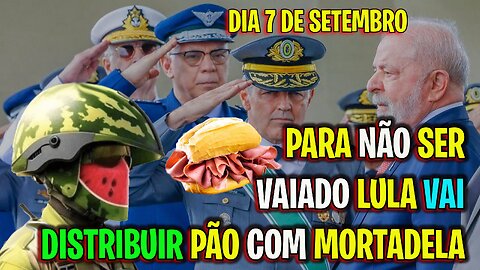 Para não ser vaiado, Lula vai distribuir Pão com Mortadela dia 7 de setembro