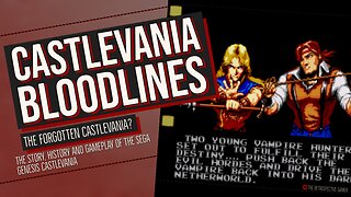 Castlevania Bloodlines: A Forgotten Castlevania?