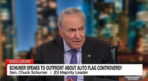 Sen Chuck Schumer Whines About Justice Alito's Flag