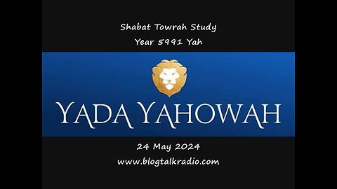 Shabat Towrah Study - Chasah | Find Safety, 🧷Comfort, and Deliverance Year 5991 Yah 24 May 2024