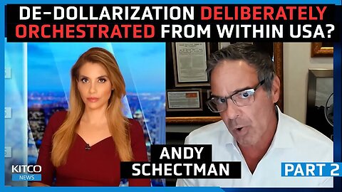 Global De-Dollarization: Unmasking U.S. Intentions - Andy Schectman