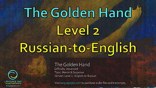 The Golden Hand: Level 2 - Russian-to-English